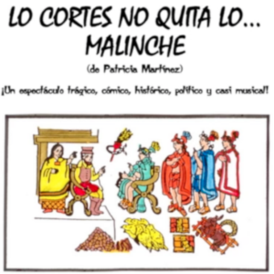 Lo Cortés no quita lo Malinche